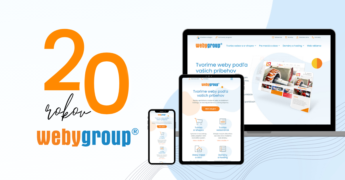 Oslavujeme: 20 rokov WEBY GROUP